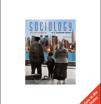 SOCIOLOGY IN A CHANGING WORLD