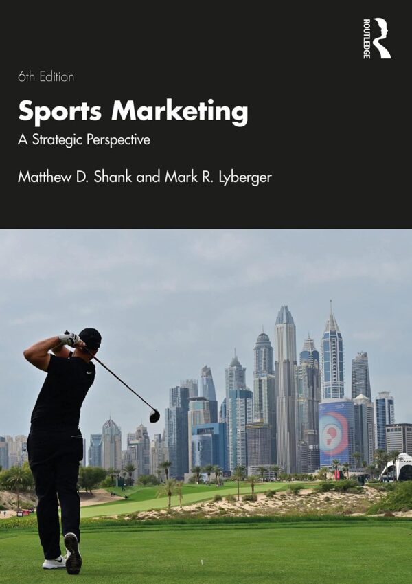 SPORTS MARKETING : A STRATEGIC PERSPECTIVE