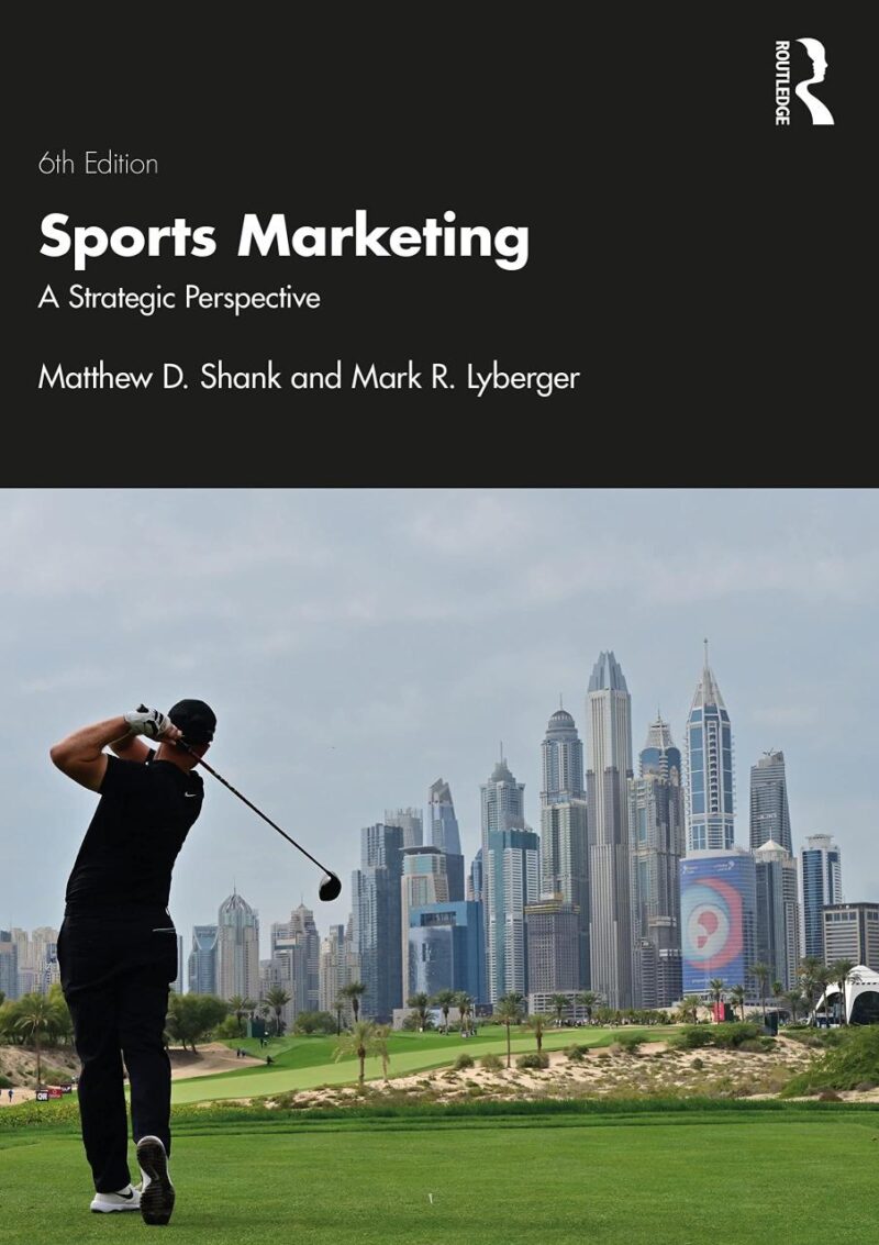 SPORTS MARKETING : A STRATEGIC PERSPECTIVE