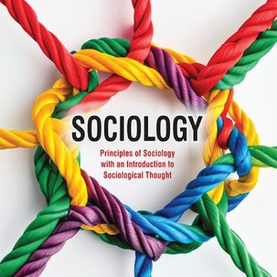 Sociology (8th Edition) : Principles of Sociology with an Introduction to Sociological Thought | Also Useful for UPSC