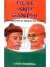 Tilak and Gandhi: Perspectives on Religion and Politics