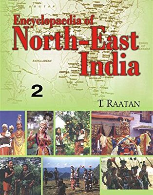 Encyclopaedia of North-East India (Arunachal Pradesh