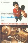 Encyclopaedia of Journalism And Mass Communication (Mass Media and Press Laws)