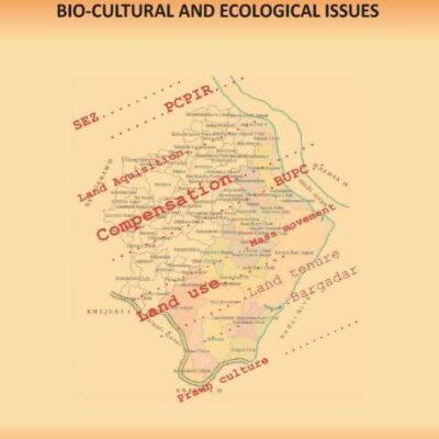Emerging Bio-Cultural and Ecological Issues of Nandigram