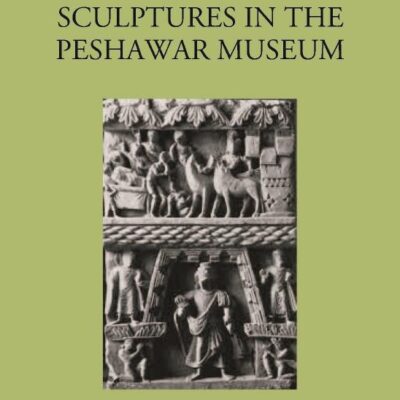 HANDBOOK TO THE Sculptures in the Peshawar Museum