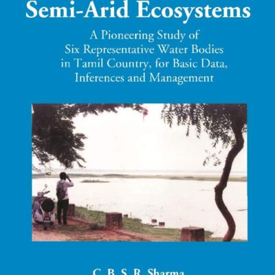 Irrigation Tanks in Arid and Semi Arid Ecosystems