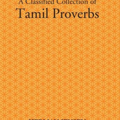 Classified Collection of Tamil Proverbs [Hardcover] Herman Jensen