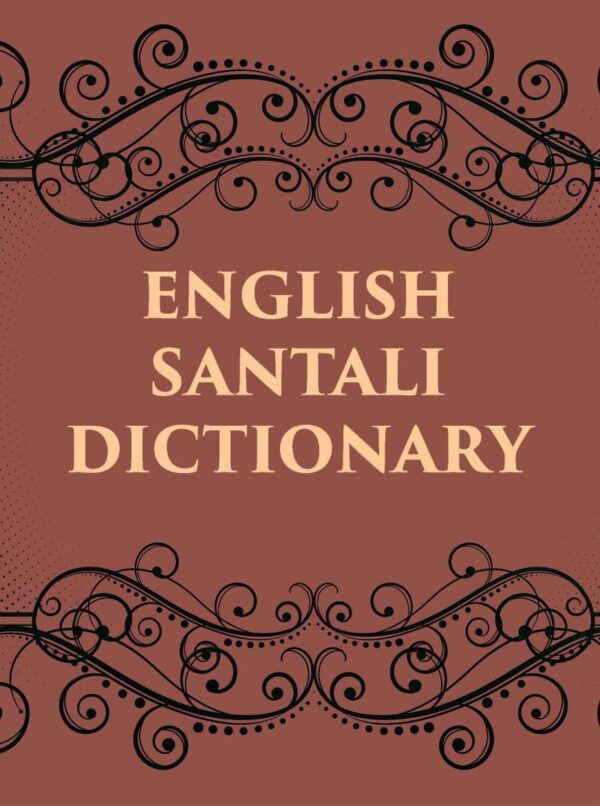 ENGLISH SANTALI DICTIONARY [Hardcover]
