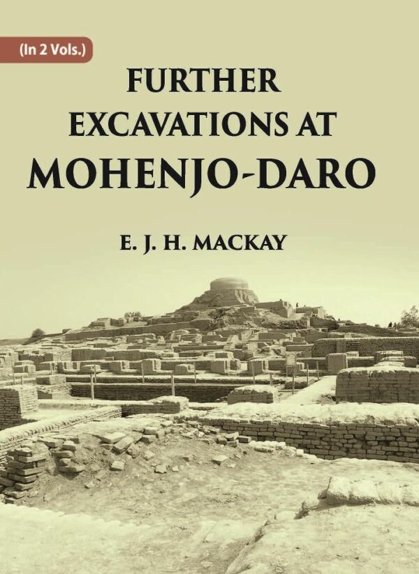 FURTHER EXCAVATIONS AT MOHENJO-DARO