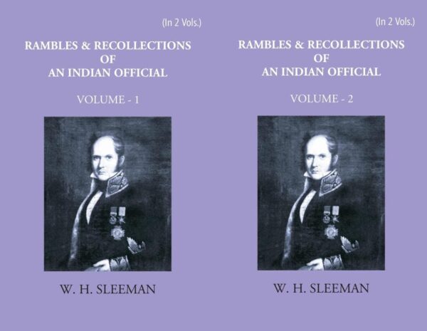 Rambles and Recollection of an Indian Official (A.D. 1809 -1850) - 2 Vols.