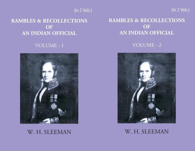Rambles and Recollection of an Indian Official (A.D. 1809 -1850) - 2 Vols.