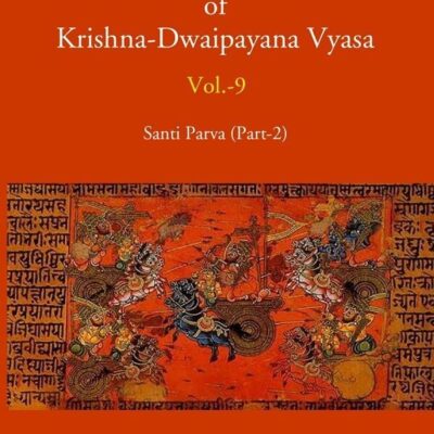 The Mahabharata Of Krishna-Dwaipayana Vyasa (Santi Parva Part-2)