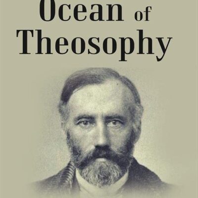 The Ocean Of Theosophy [Hardcover]