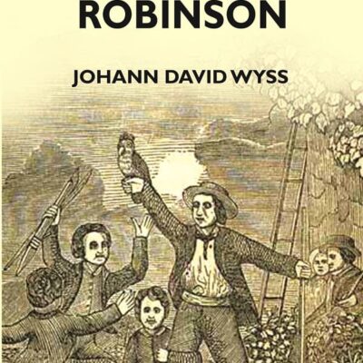 SWISS FAMILY ROBINSON [Hardcover]