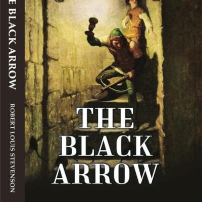 The Black Arrow [Hardcover]