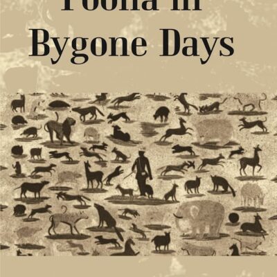 Poona In Bygone Days