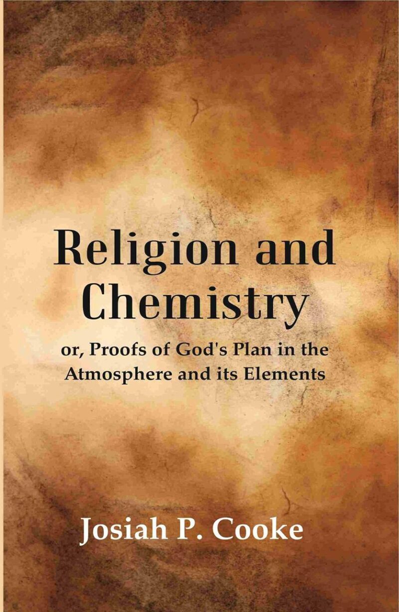 Religion and Chemistry: or