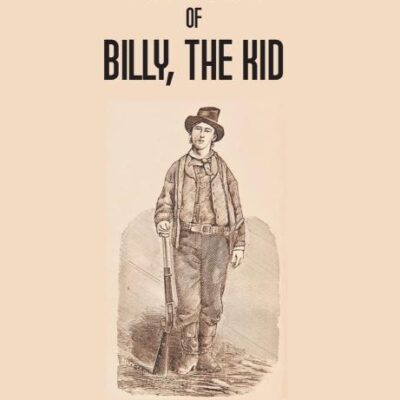 The Authentic Life Of Billy The Kid