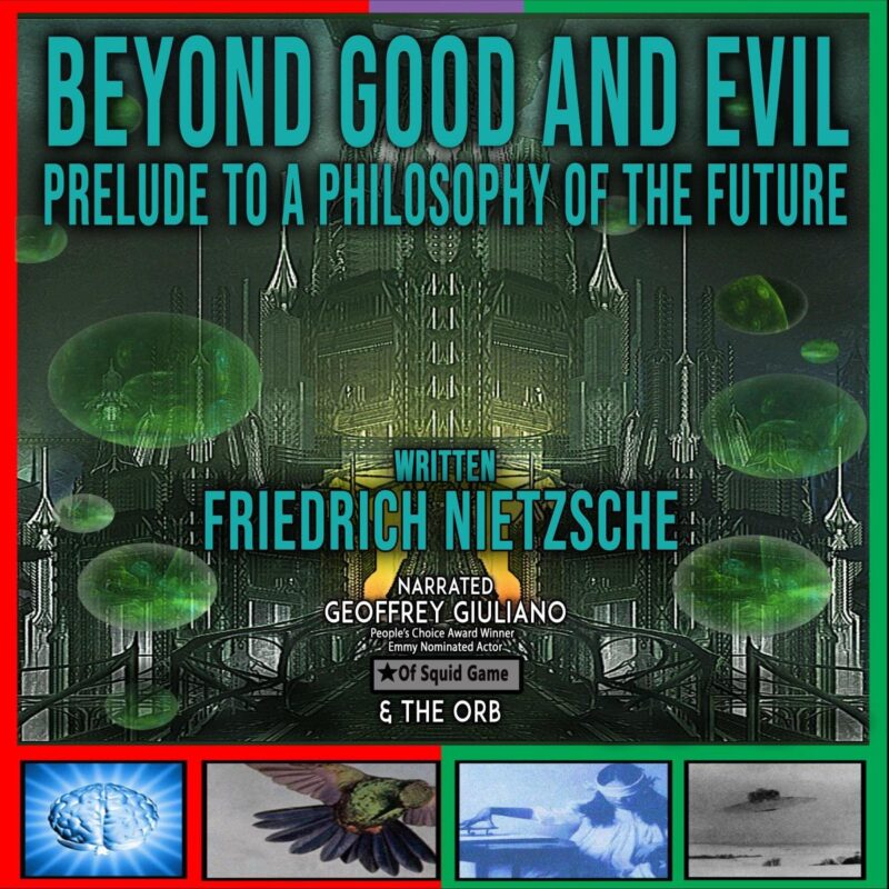 Beyond Good and Evil: Prelude to a Philosophy of the Future