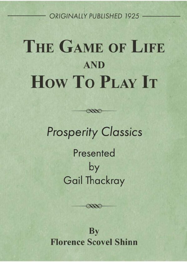 The Game of Life and How to Play It: Prosperity Classics