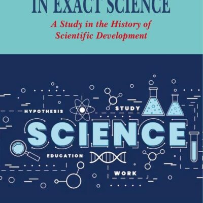 Hindu Achievements in Exact Science A Study in the History of Scientific Development [Hardcover]