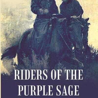 Riders of the purple sage