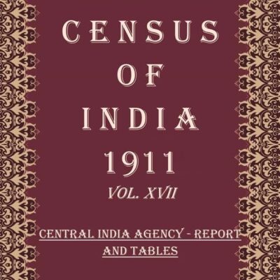 Census Of India 1911: Cochin - Report And Imperial Tables Volume Book 31 Vol. XVIII