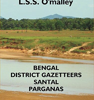 Bengal District Gazetteers Santal Parganas