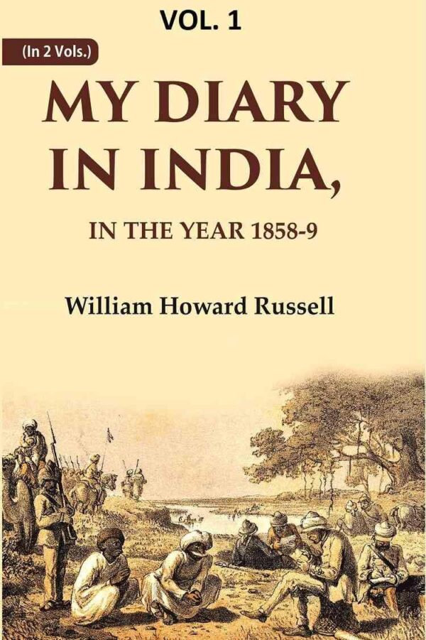 My diary in India: In the year 1858-9 1st [Hardcover]