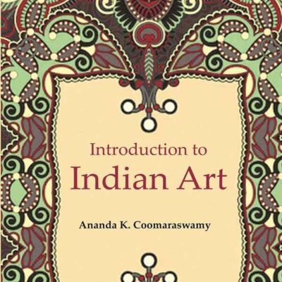 Introduction to Indian Art [Hardcover]