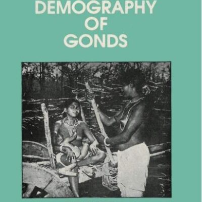 Tribal Demography of Gonds