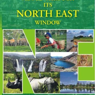 India Viewed Through Its North East Window