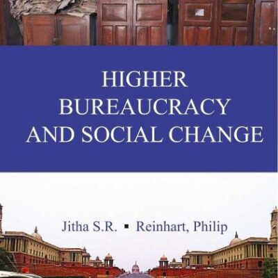 Higher Bureaucracy and Social Change