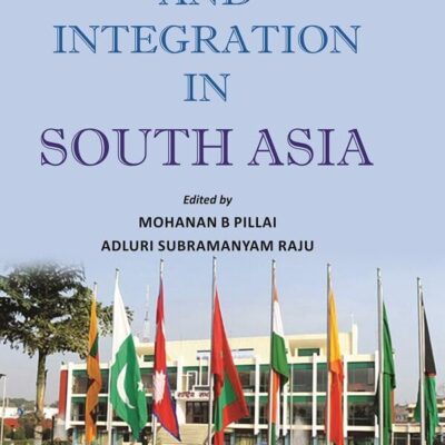 Connectivity and Integration in South Asia