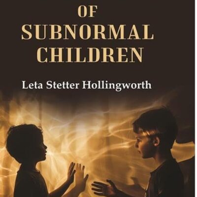 The Psychology of Subnormal Children