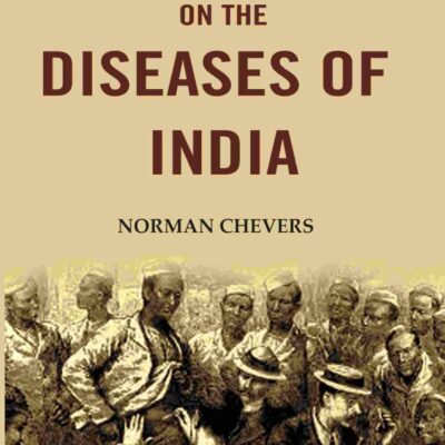 A Commentary on the Diseases of India