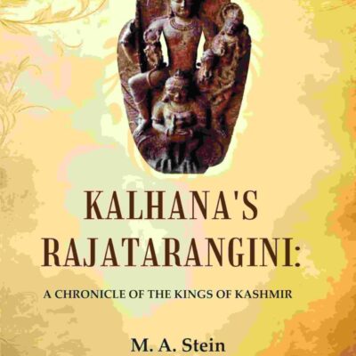 Kalhana's Rajatarangini: A Chronicle of the Kings of Kashmir 1st