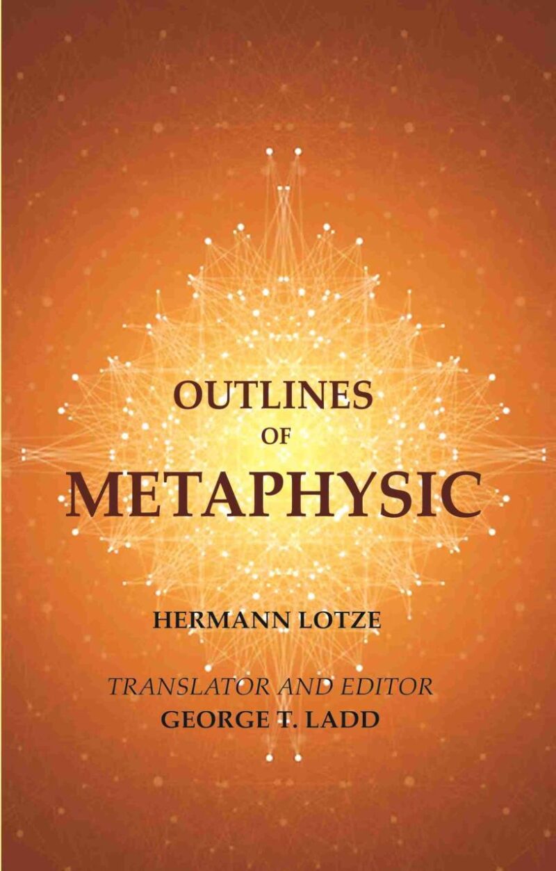 Outlines of Metaphysic [Hardcover]