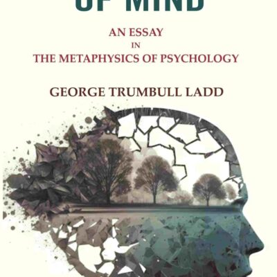 Philosophy of Mind: An Essay in the Metaphysics of Psychology [Hardcover]