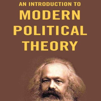 An Introduction to Modern Political Theory [Hardcover]