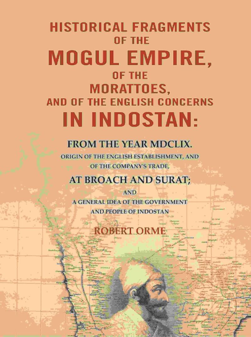 Historical Fragments of the Mogul Empire