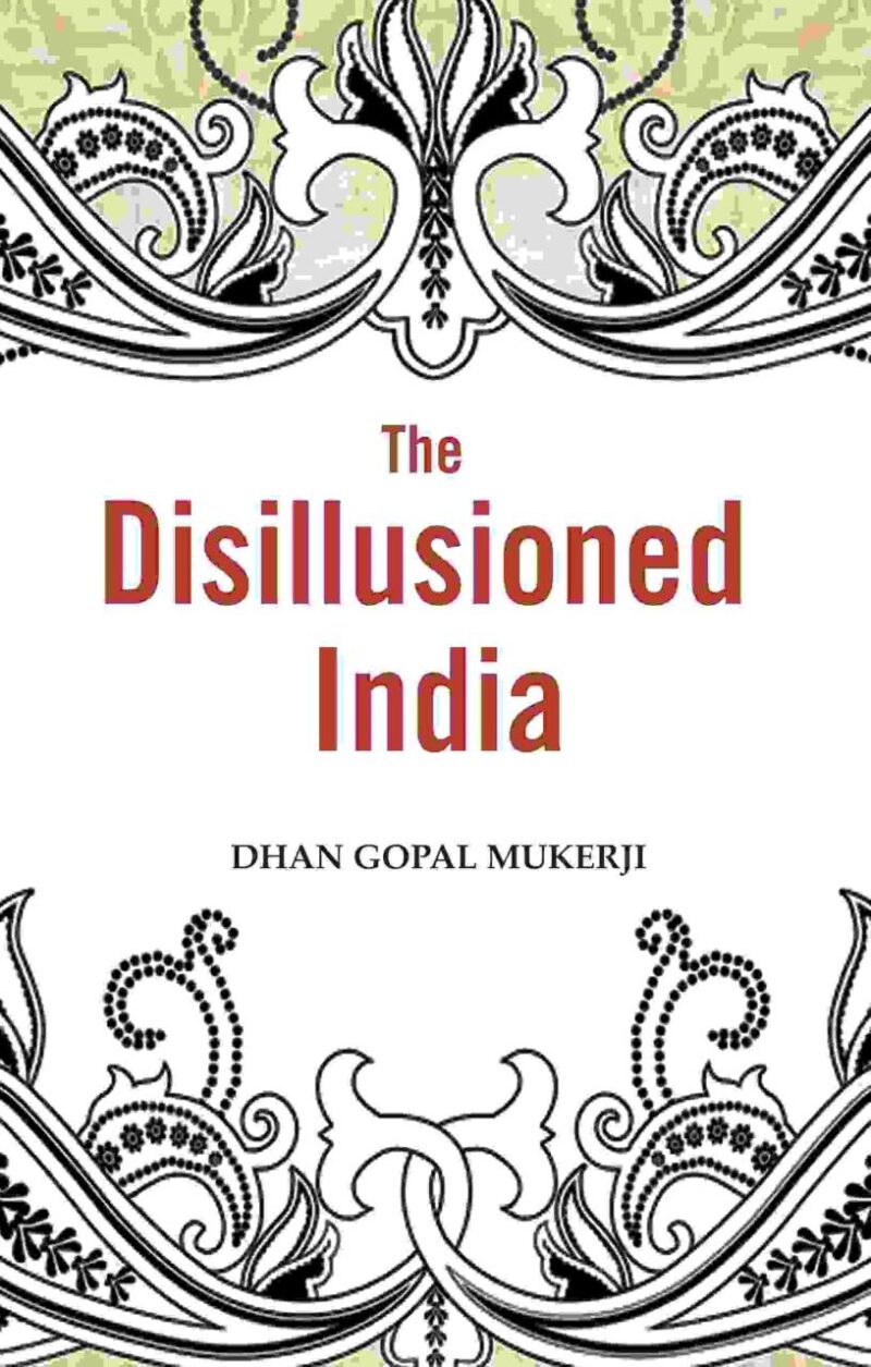 The Disillusioned India