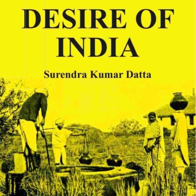 The Desire of India [Hardcover]