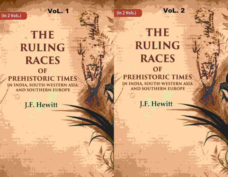 The Ruling Races of Prehistoric Times in India
