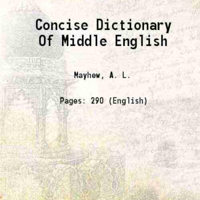 A Concise Dictionary Of Middle English