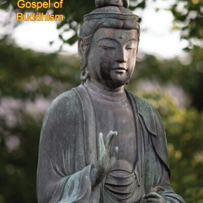 Buddha and the Gospel of Buddhism