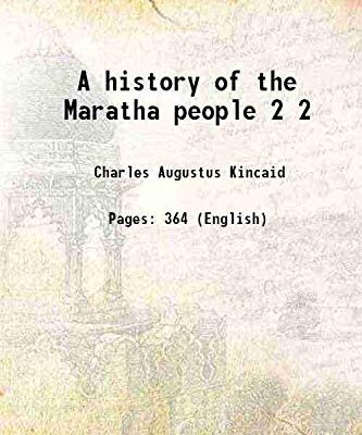 A history of the Maratha people Volume 2