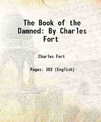 The Book of the Damned By Charles Fort