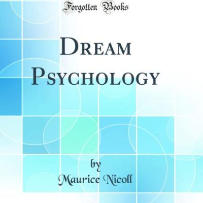Dream Psychology (Classic Reprint)