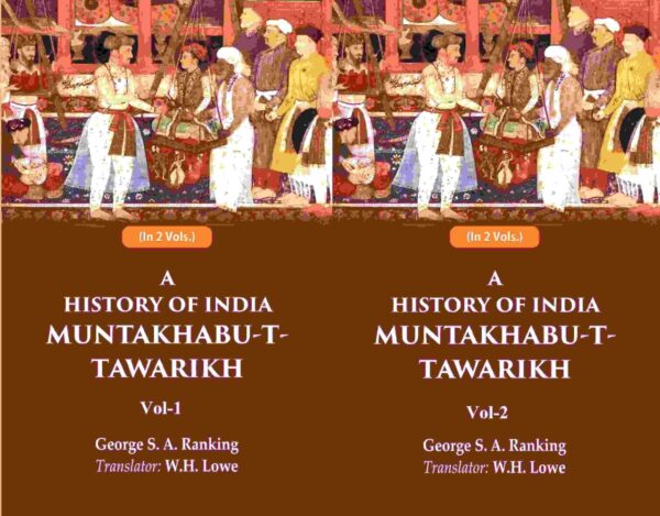 A History of India Muntakhabu-T-Tawarikh 2 Vols. Set [Hardcover]